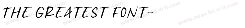 The Greatest Font字体转换